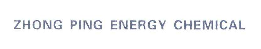 ZHONG PING ENERGY CHEMICAL