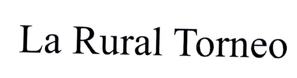 LA RURAL TORNEO