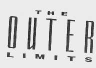 THE OUTER LIMITS