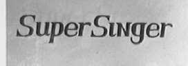 SUPER SING ER