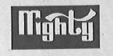 MIGHTY