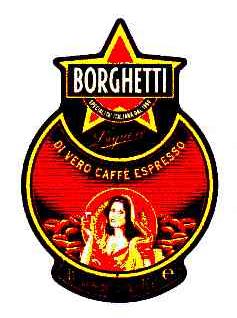 BORGHETTI;SPECIALITA ITALIANA OAL;DI VERO CAFFE ESPRESSO;?;?
