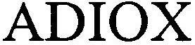 ADIOX