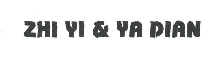 ZHI YI & YA DIAN