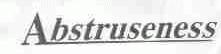 ABSTRUSENESS