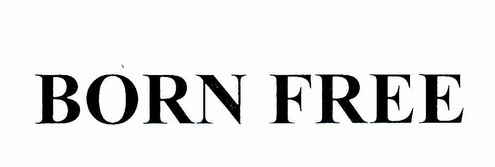 BORN FREE
