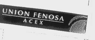 UNION FENOSA ACEX