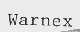 WARNEX