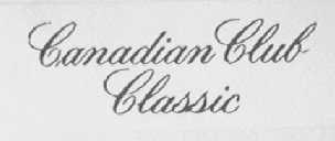 CANADIAN CLUB CLASSIC