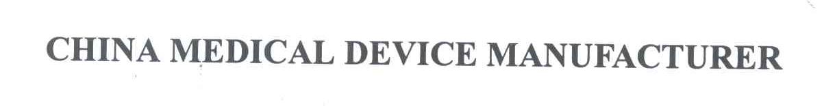 CHINA MEDICAL DEVICE MANUFACTURER
