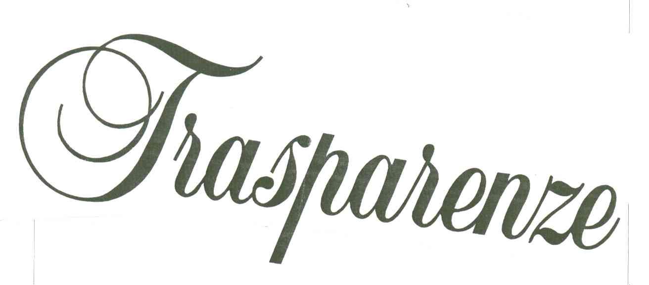 TRASPARENZE