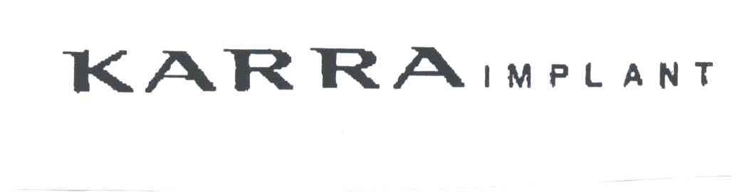 KARRA IMPLANT