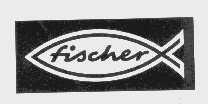FISCHER
