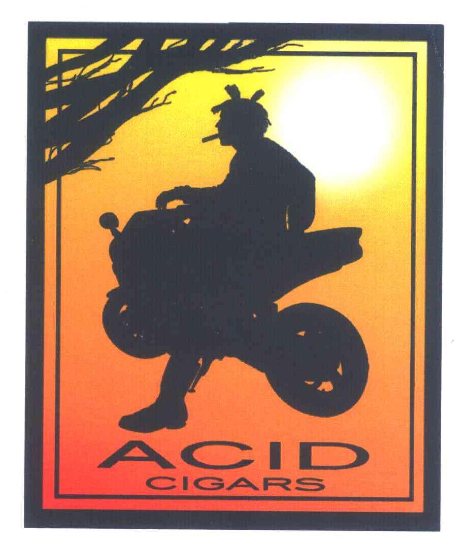 ACID CIGARS