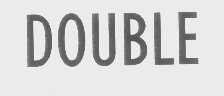 DOUBLE