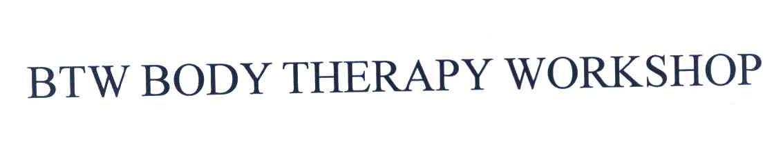 BTW BODY THERAPY WORKSHOP