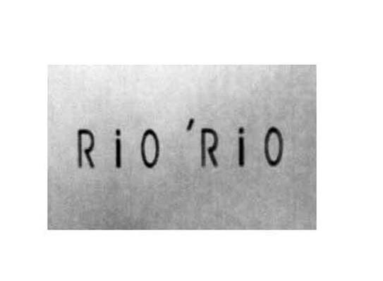 RIO&rsquo;RIO