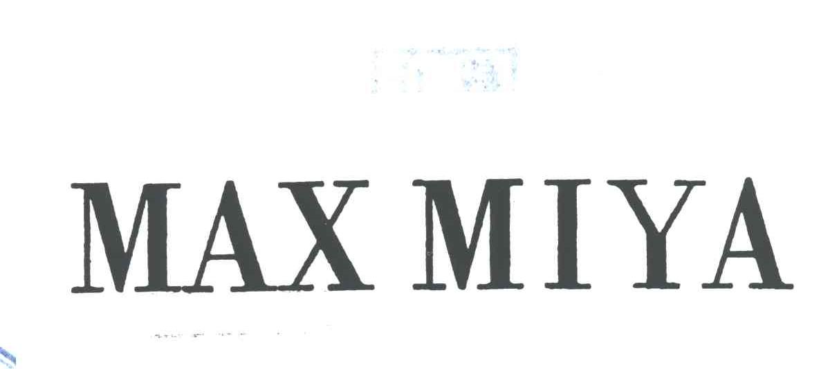 MAX MIYA