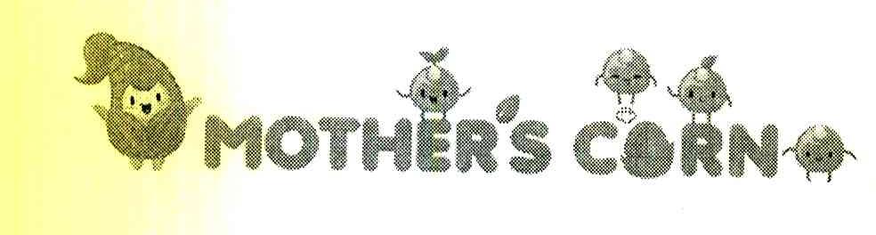 MOTHER＇S CORN