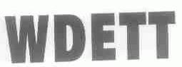 WDETT