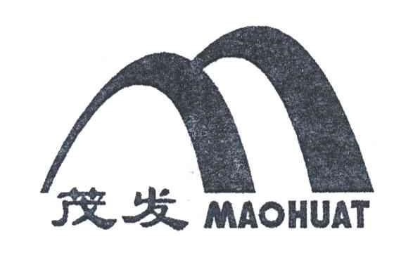 茂发;MAOHUAT
