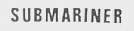 SUBMARINER