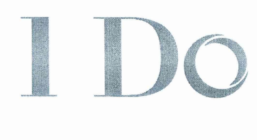 I DO