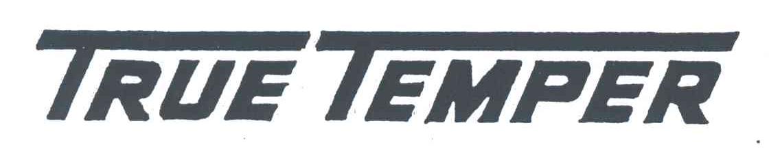 TRUE TEMPER