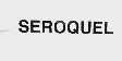 SEROQUEL
