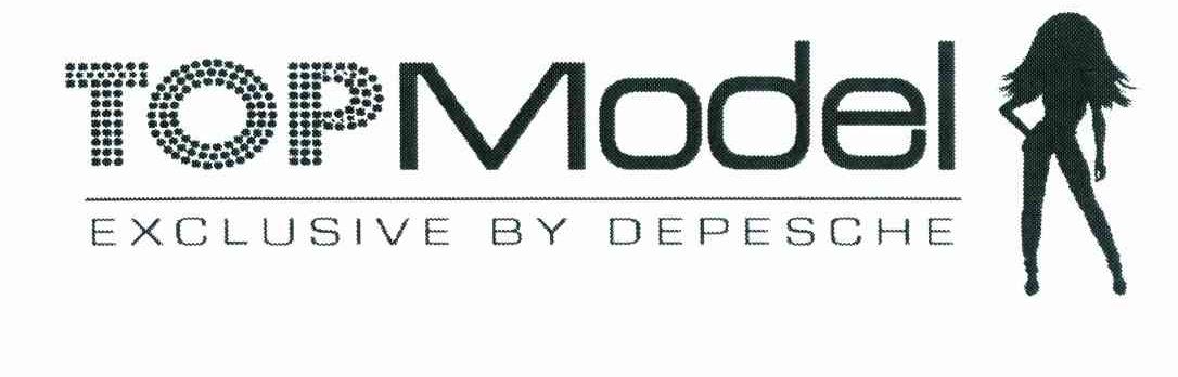 EXCLUSIVE BY DEPESCHE TOPMODEL