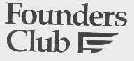 FOUNDERS CLUB