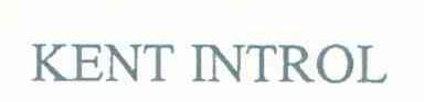 KENT INTROL