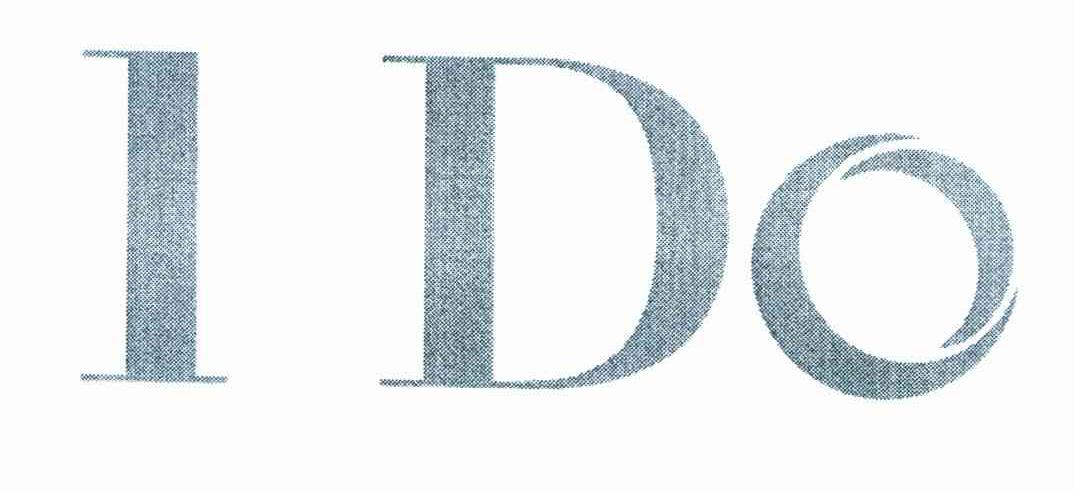 I DO