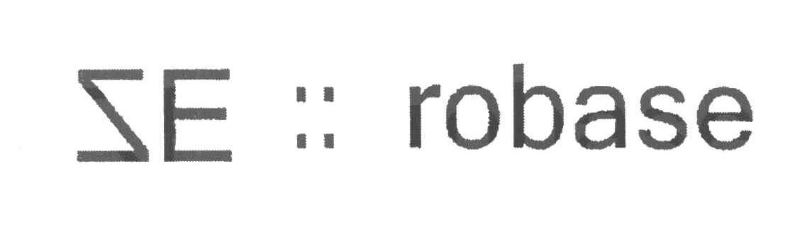 ZE ROBASE