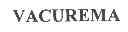VACUREMA