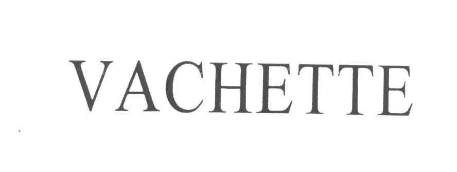 VACHETTE