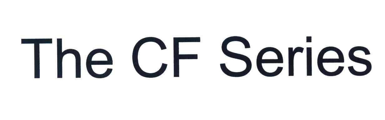 THE CF SERIES