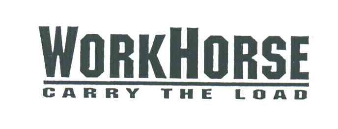 WORKHORSE CARRY THE LOAD