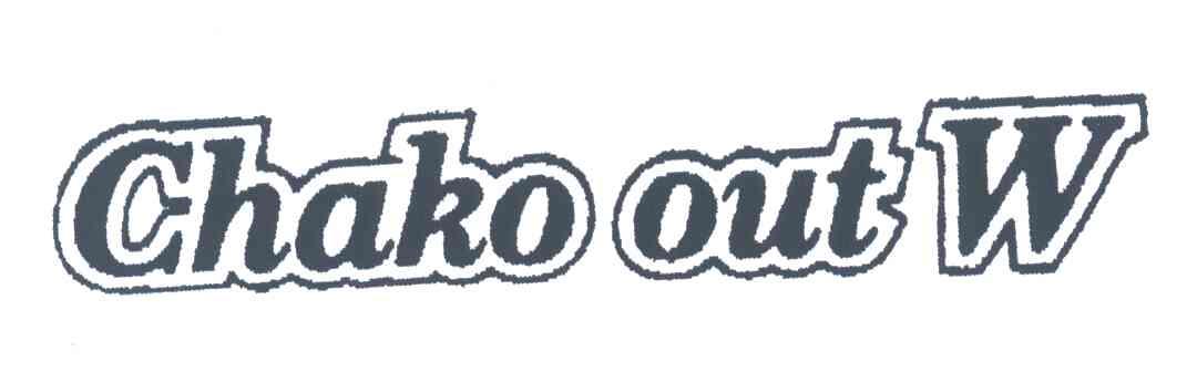 CHAKO OUT W