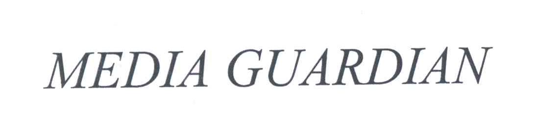 MEDIA GUARDIAN