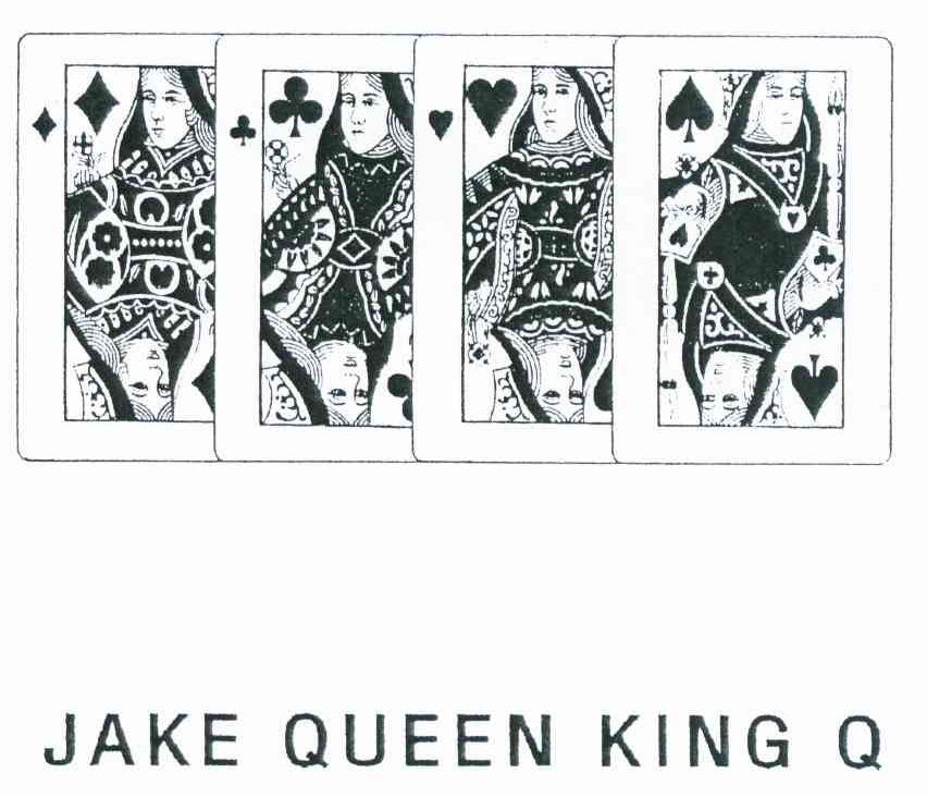 JAKE QUEEN KING Q