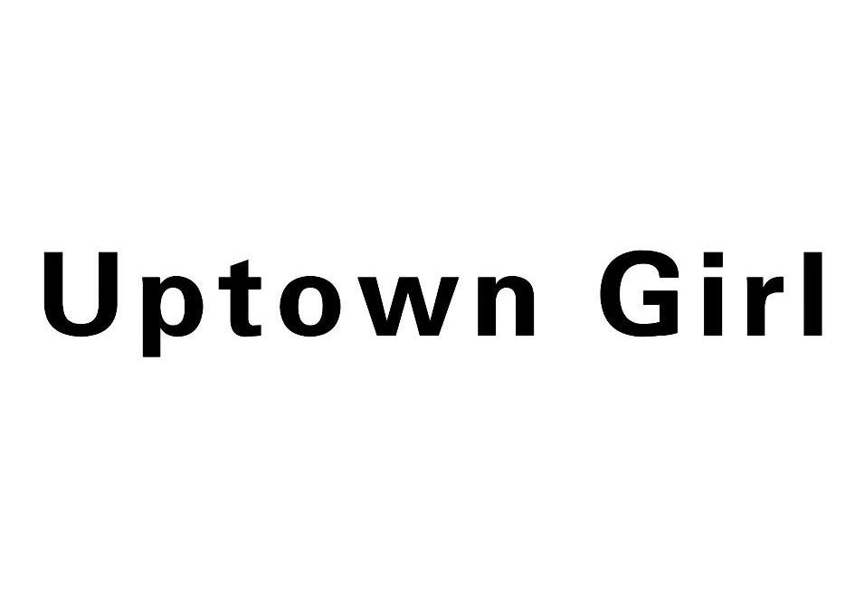 UPTOWN GIRL