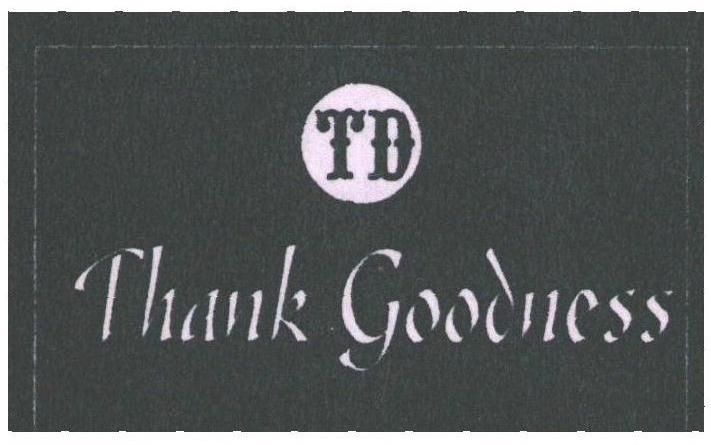 THANK GOODNESS