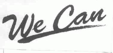 WE CAN