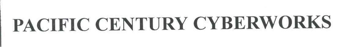 PACIFIC CENTURY CYBERWORKS