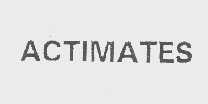 ACTIMATES