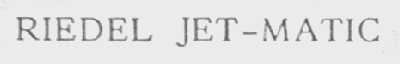 RIEDEL JET-MATIC
