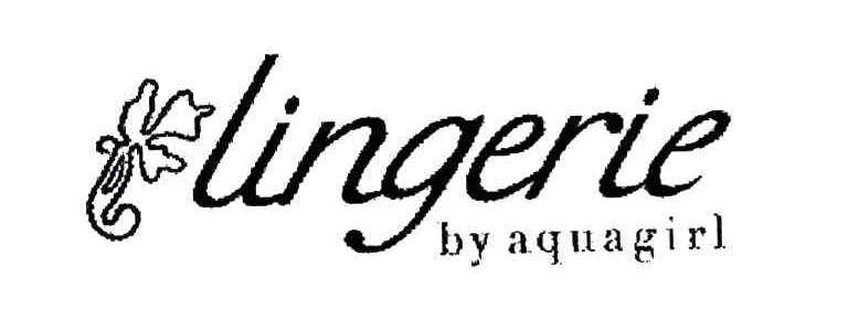 LINGERIE BY AQUAGIRL