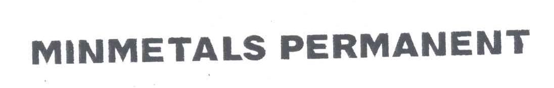 MINMETALS PERMANENT