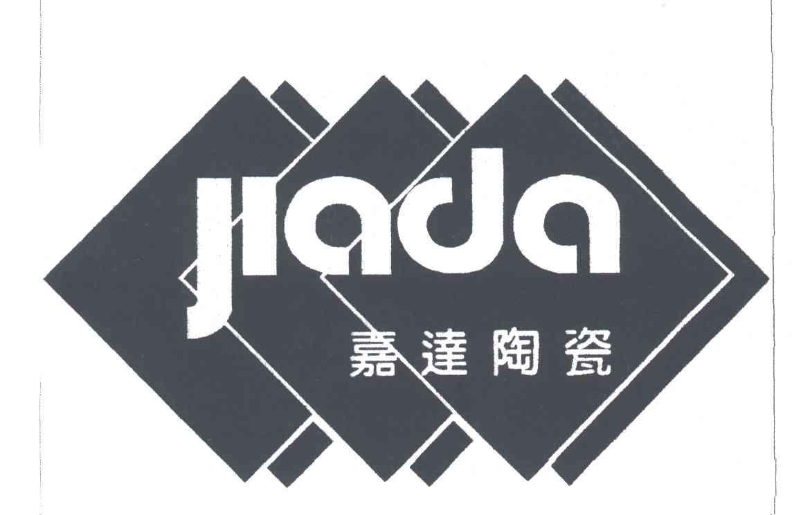 嘉达陶瓷;JIADA ;JIA DA